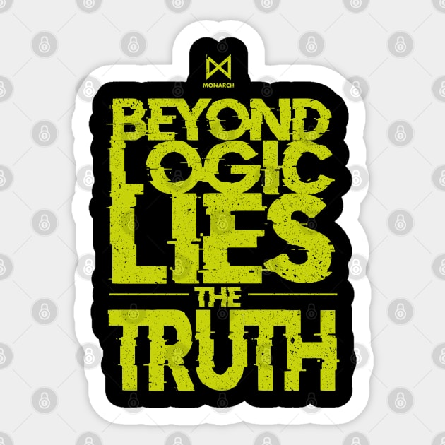 MONARCH: BEYOND LOGIC LIES THE TRUTH (GRUNGE) Sticker by FunGangStore